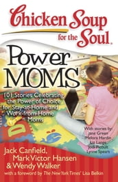 Chicken Soup for the Soul: Power Moms