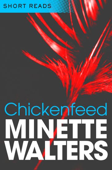 Chickenfeed - Minette Walters