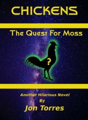 Chickens: The Quest For Moss