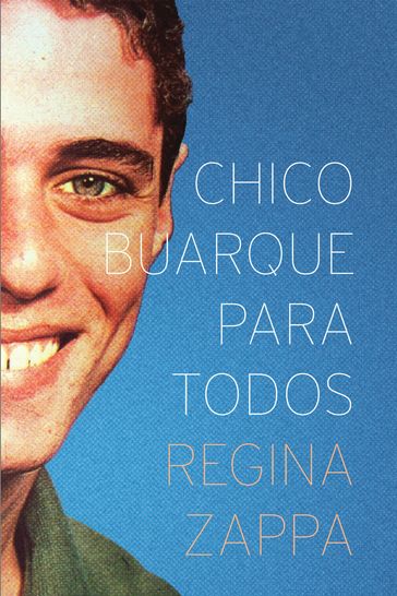 Chico Buarque Para Todos - Chico Buarque - Regina Zappa