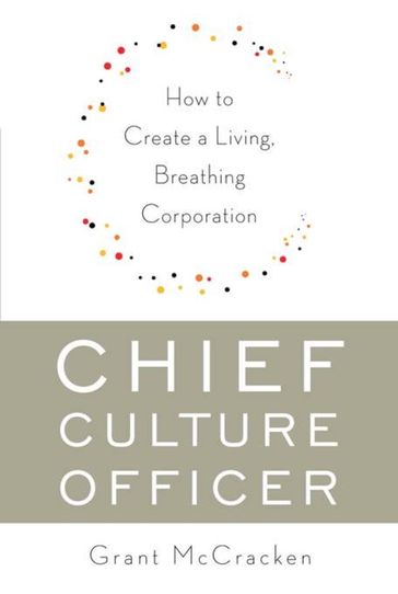 Chief Culture Officer - Grant McCracken