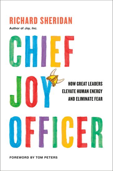 Chief Joy Officer - Richard Sheridan