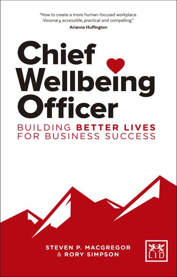 Chief Wellbeing Officer - Rory Simpson - Steven P. MacGregor