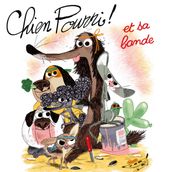 Chien Pourri et sa bande