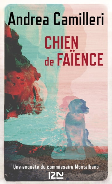 Chien de faïence - Andrea Camilleri