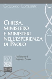 Chiesa, ministero e ministeri nell esperienza di Paolo