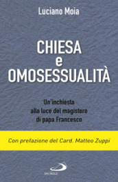 Chiesa e omosessualità. Un inchiesta alla luce del magistero di papa Francesco