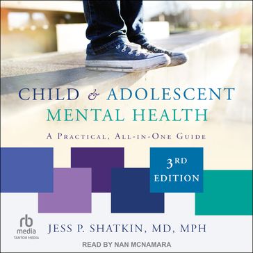 Child & Adolescent Mental Health - Jess P. Shatkin - MD - MPH