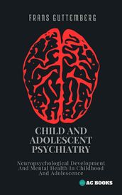 Child And Adolescent Psychiatry