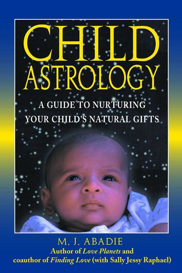 Child Astrology - M. J. Abadie