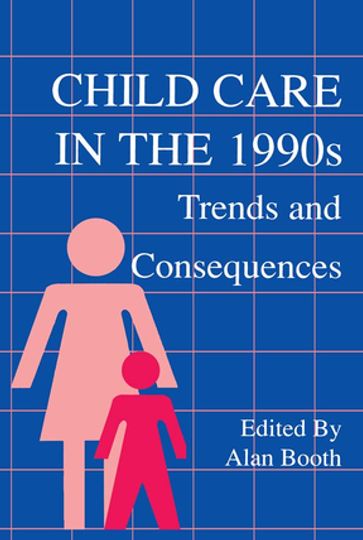 Child Care in the 1990s - Alan Booth
