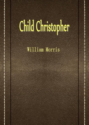 Child Christopher - William Morris