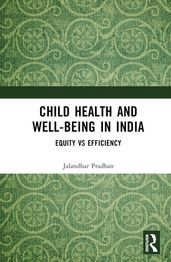 Child Health and Well-being in India