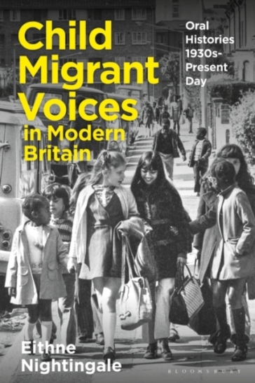 Child Migrant Voices in Modern Britain - Dr Eithne Nightingale