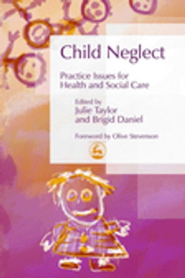 Child Neglect - Danielle Turney - Geraldine Macdonald - Helen Buckley - Jan Horwath - Moira Walker