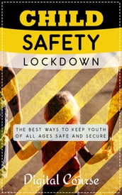 Child Safety Lockdown