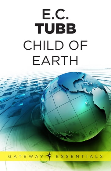Child of Earth - E.C. Tubb