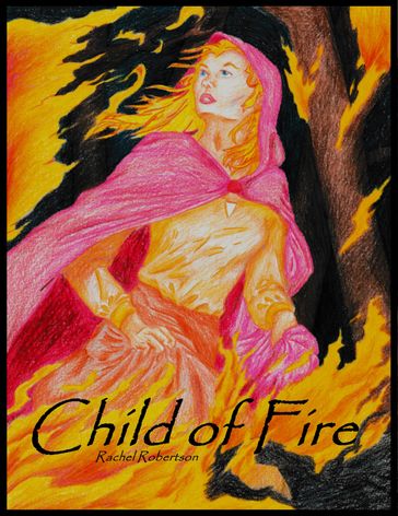 Child of Fire - Rachel Robertson