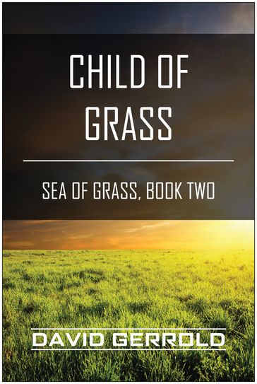 Child of Grass - David Gerrold