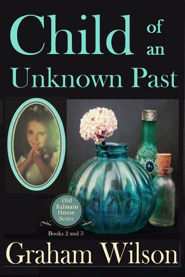Child of an Unknown Past - Graham Wilson