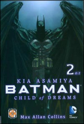 Child of dreams. Batman. 2.