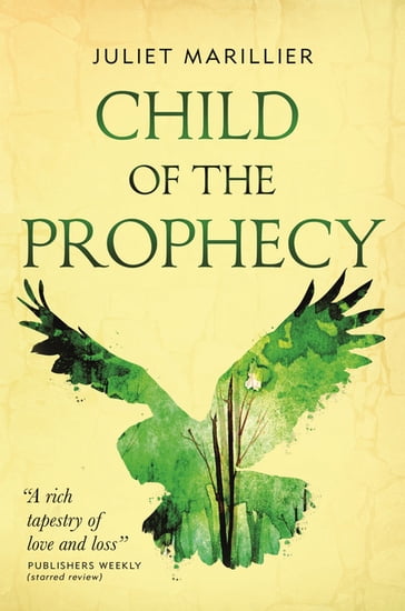 Child of the Prophecy - Juliet Marillier