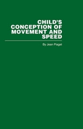 Child s Conception of Movement and Speed