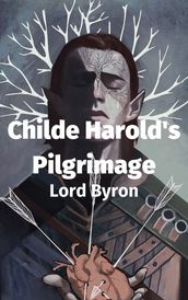 Childe Harold s Pilgrimage