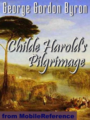 Childe Harold's Pilgrimage (Mobi Classics) - Byron Lord