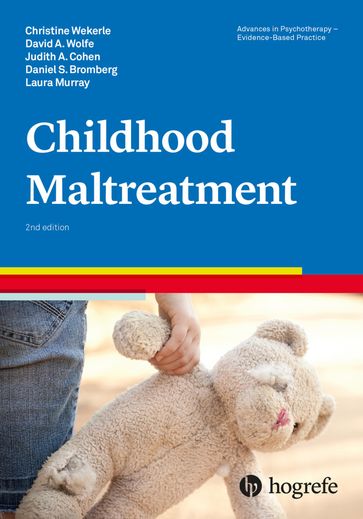 Childhood Maltreatment - Christine Wekerle - David A. Wolfe - Judith A. Cohen - Daniel S. Bromberg - Laura Murray