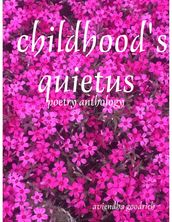 Childhood s Quietus