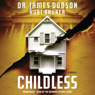 Childless - James Dobson - Kurt Bruner