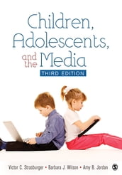 Children, Adolescents, and the Media