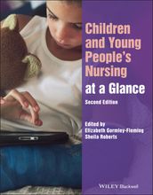 Children and Young People s Nursing at a Glance