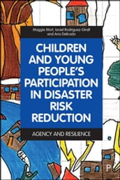 Children and Young People s Participation in Disaster Risk Reduction