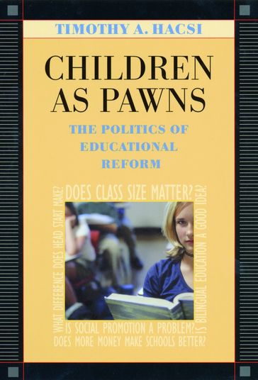 Children as Pawns - Timothy A. Hacsi