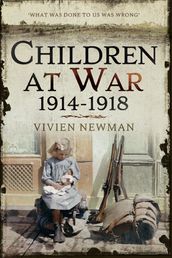 Children at War, 19141918