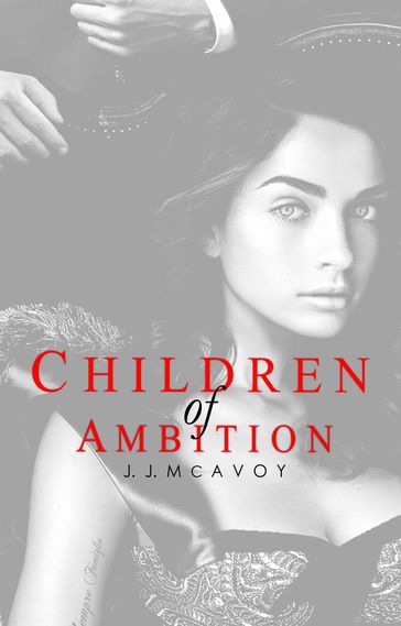 Children of Ambition - J.J. McAvoy