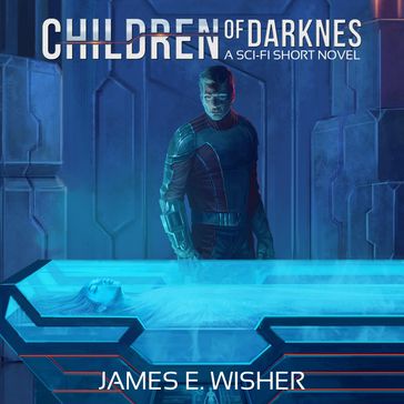 Children of Darkness - James E Wisher