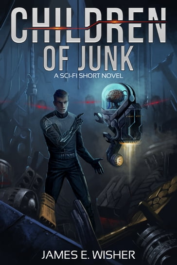 Children of Junk - James E. Wisher