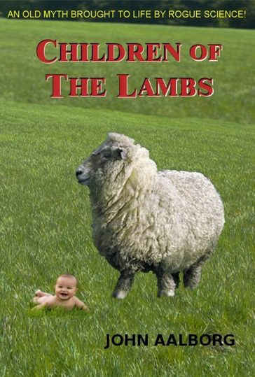Children of The Lambs - John Aalborg