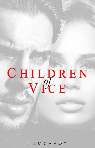 Children of Vice - J.J. McAvoy