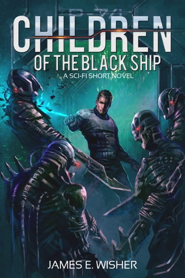 Children of the Black Ship - James E. Wisher