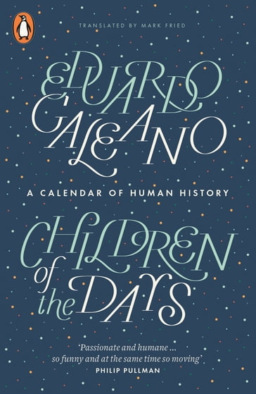 Children of the Days - Eduardo Galeano