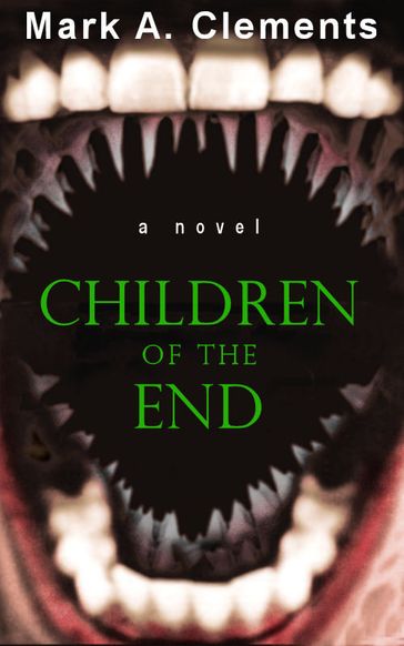 Children of the End - Mark A. Clements