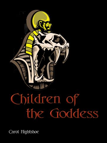 Children of the Goddess - Carol Hightshoe