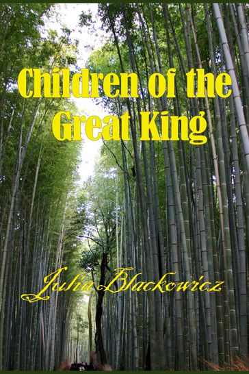 Children of the Great King - Julia Blackowicz