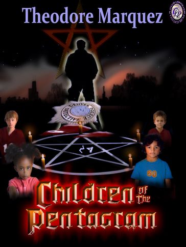Children of the Pentagram - Theodore Marquez