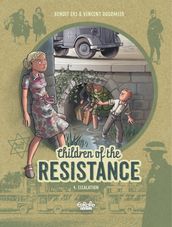 Children of the Resistance - Volume 4 - Escalation