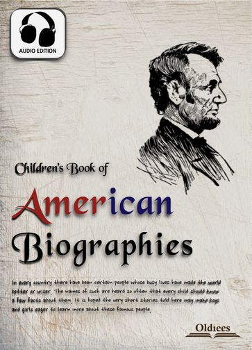 Children's Book of American Biographies - Oldiees Publishing